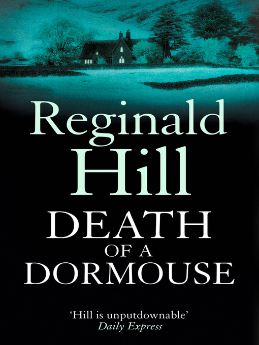 Title details for Death of a Dormouse by Reginald Hill - Available